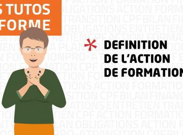 Tuto Réforme #3 – Nouvelle définition de l’action de formation : entre liberté et contraintes
